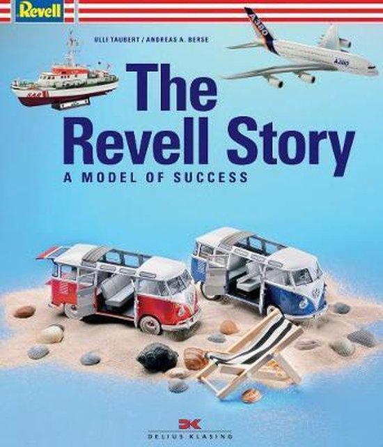 Berse, Andreas A. - The Revell Story / The Model of Success