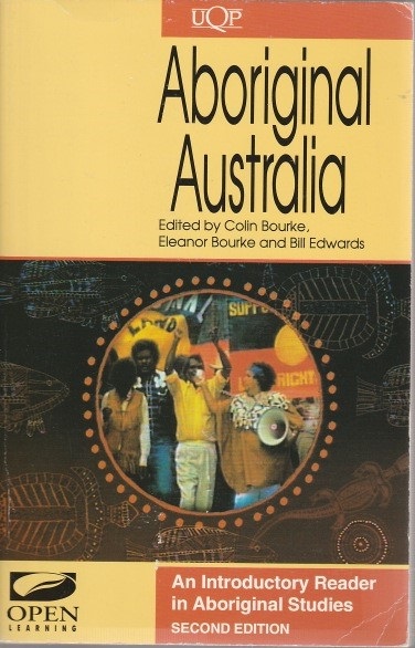 Bourke, Colin - Aboriginal Australia / An Introductory Reader in Aboriginal Studies