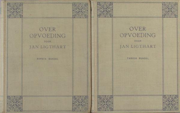 Ligthart, Jan. - Over opvoeding I + II.