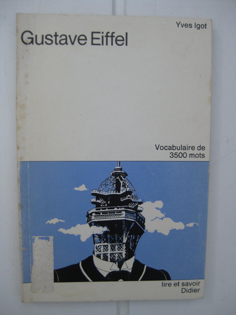 Igot Yves - Gustave Eiffel