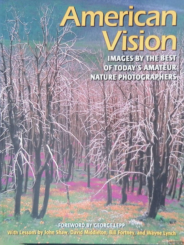 Fortney, Bill & John Shaw & David Middleton & Wayne Lynch - American Vision