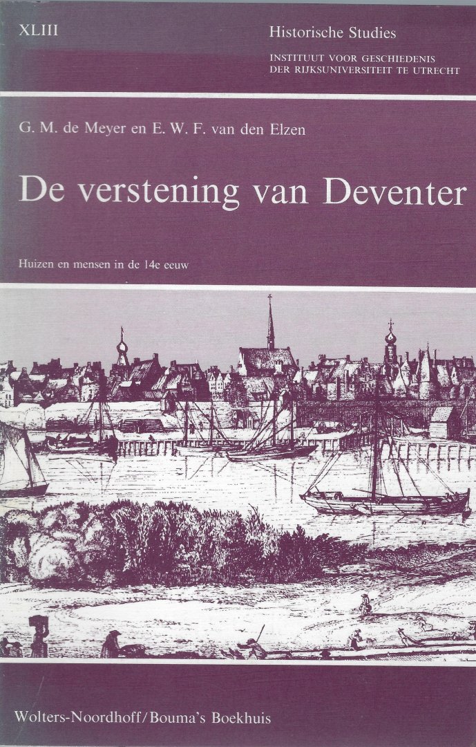 MEYER, de G.M. - De verstening van Deventer