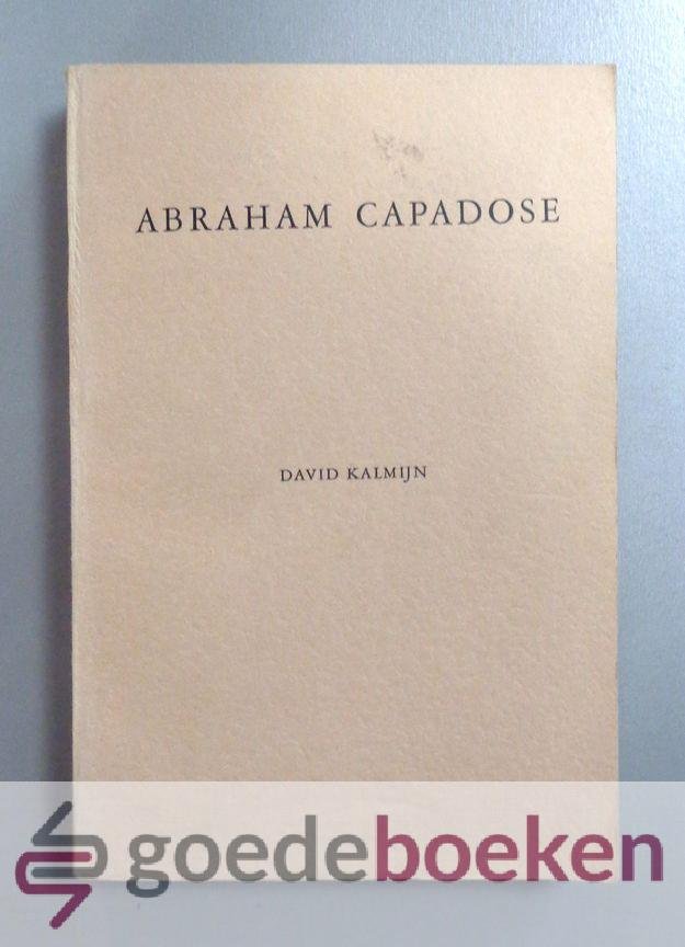 Kalmijn, David - Abraham Capadose --- Proefschrift