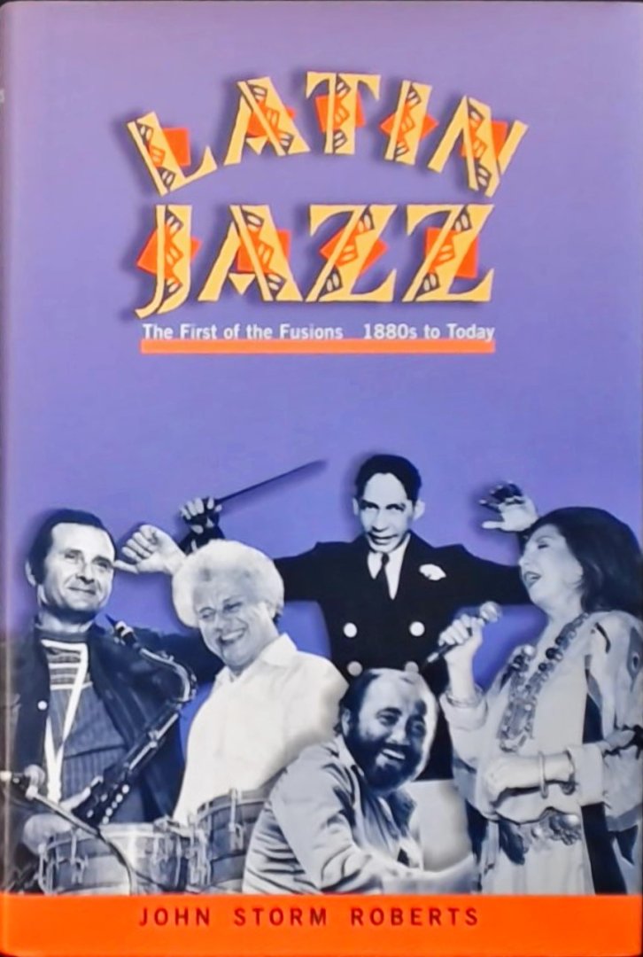 John Storm Roberts - Latin Jazz