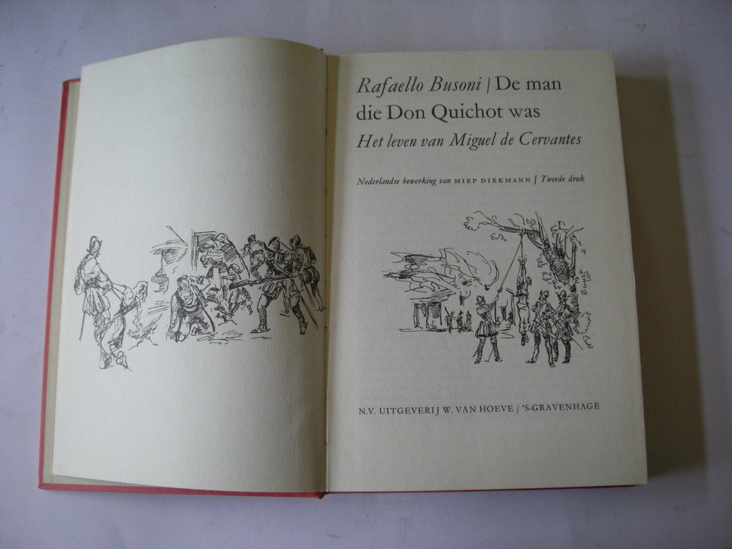 Busoni, Rafaello / Diekmann, M., Ned.bew. - De man die Don Quichot was. Het leven van Miguel de Cervantes