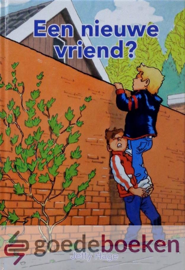 Hage, Jetty - Een nieuwe vriend? *nieuw*