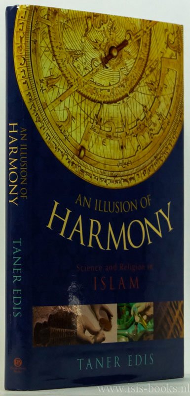 EDIS, T. - An illusion of harmony. Science and religion in Islam.