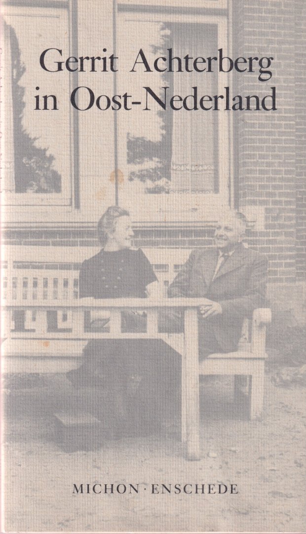  - Gerrit Achterberg in Oost-Nederland