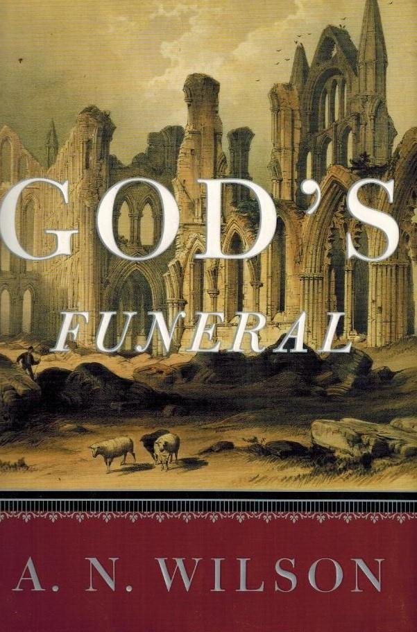 Wilson, A.N. - God's Funeral