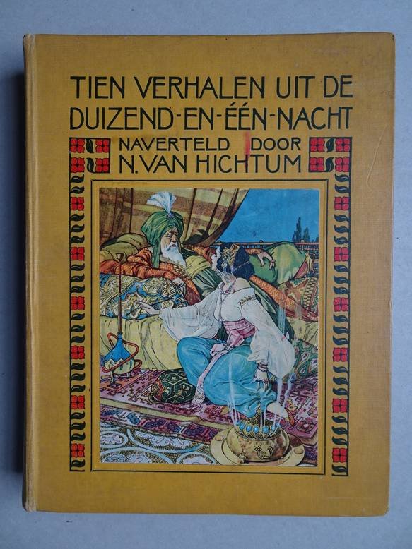 (Hichtum, N. van). - Tien verhalen uit de Duizend-en-één-Nacht.