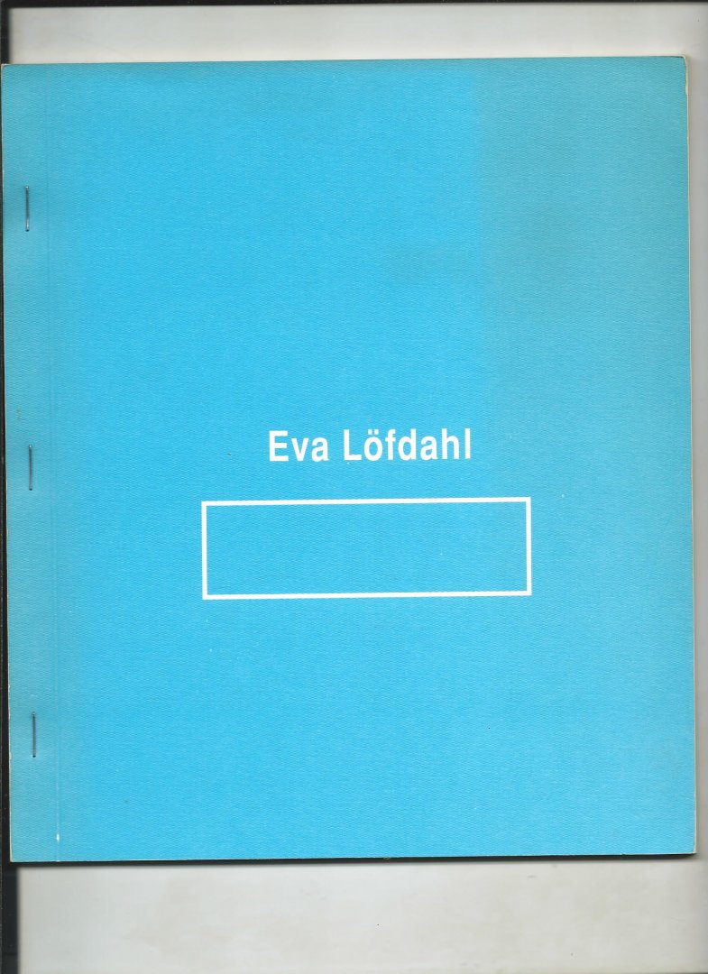 Sandqvist, Gertrude, Eva Lofdahl - Eva Lofdahl (met engelse vertaling)
