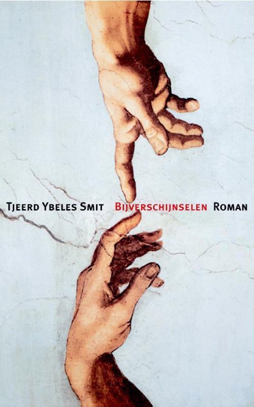 Ybeles Smit, Tjeerd - Bijverschijnselen