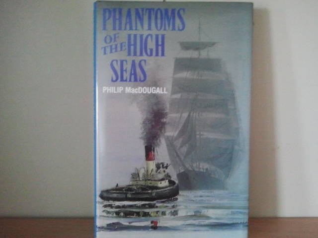 Philip Macdougall - Phantoms of the.High seas