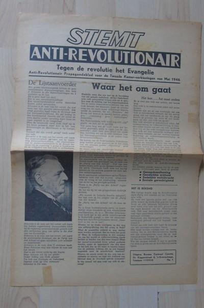 ARP (Anti Revolutionaire Partij) - Stemt Anti-Revolutionair. Tegen de revolutie het Evangelie. Anti-Revolutionair Propagandablad voor de Tweede Kamer-verkiezingen van mei 1946