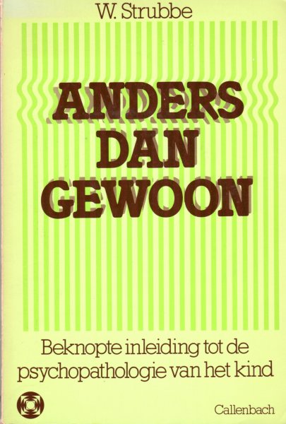 Strubbe, W. - Anders dan gewoon