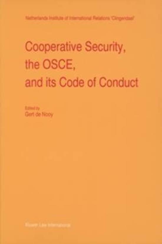 Nooy, Gert de (ed.) - Cooperative security, the OSCE, and its code of conduct.