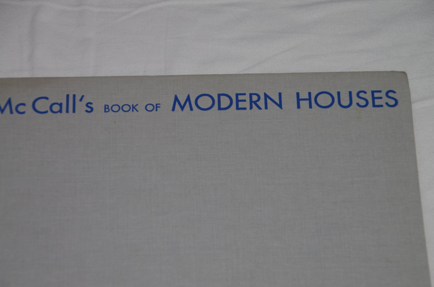 Mary Davis Gillies - Mc Call's book of modern Houses
