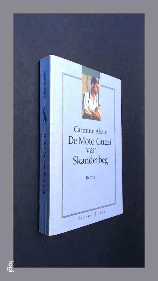 Abate, Carmine - De Moto Guzzi van Skanderbeg
