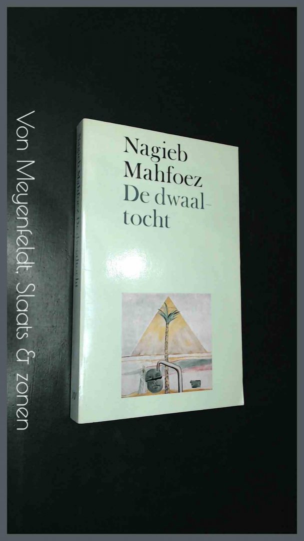 Mahfoez, Nagieb - De dwaaltocht