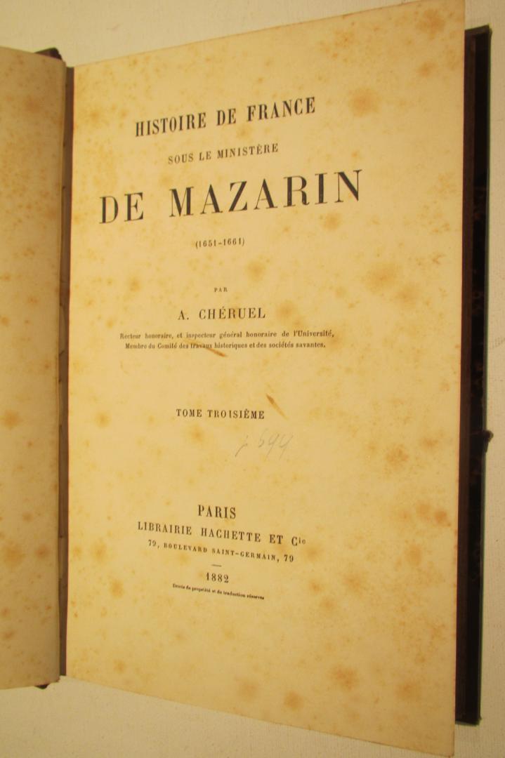 A. Cheruel - Histoire de France sous le Ministere de Mazarin (1651-1661)
