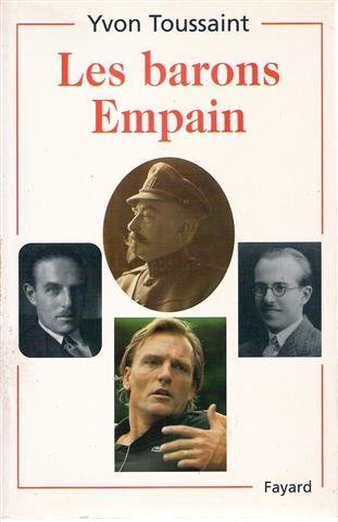 TOUSSAINT Yvon - Les barons Empain