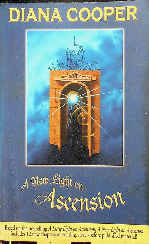 Cooper, Diana - A New Light on Ascension