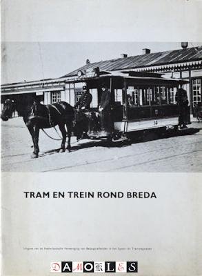  - Tram en Trein rond Breda