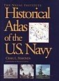 Symonds, C.L. - Historical Atlas of the U.S. Navy