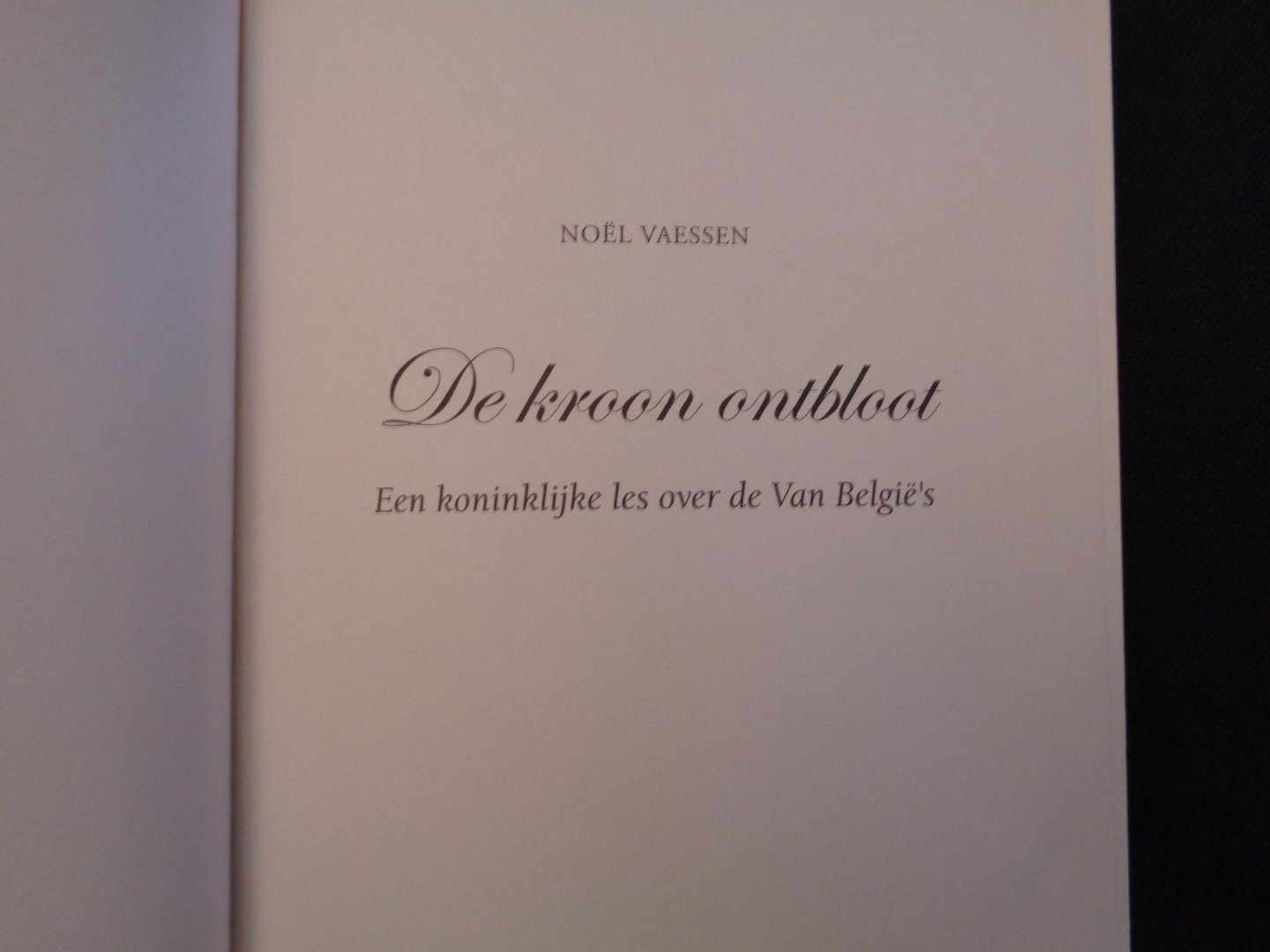 noel vaessen - de kroon ontbloot