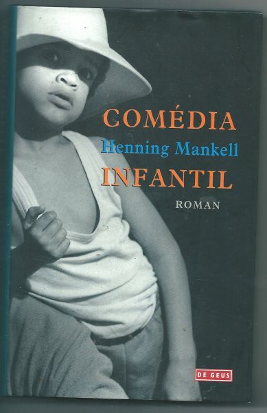 Mankell, Henning - Comedia Infatil