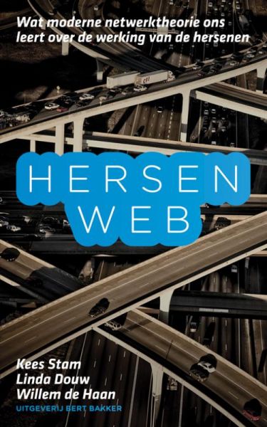 Stam , Kees . & Linda Douw . & Willem de Haan . [ isbn 9789035135338 ] - Hersenweb . ( Wat moderne netwerktheorie ons kan leren over de werking van de hersenen . )  Wat hebben Hyves en alzheimer met elkaar gemeen? Meer dan je op het eerste gezicht zou denken. Zowel de bouw als de functie van de hersenen blijkt aan -