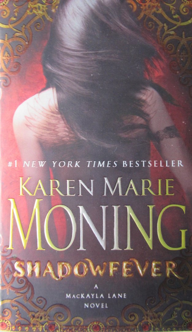 Moning, Karen Marie - Shadowfever / A Mackayla Lane Novel