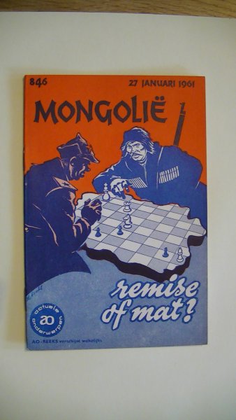 Garrison, Donald - Mongolië. Remise of mat?AO-boekje 846  Mongolië. Remise of mat?