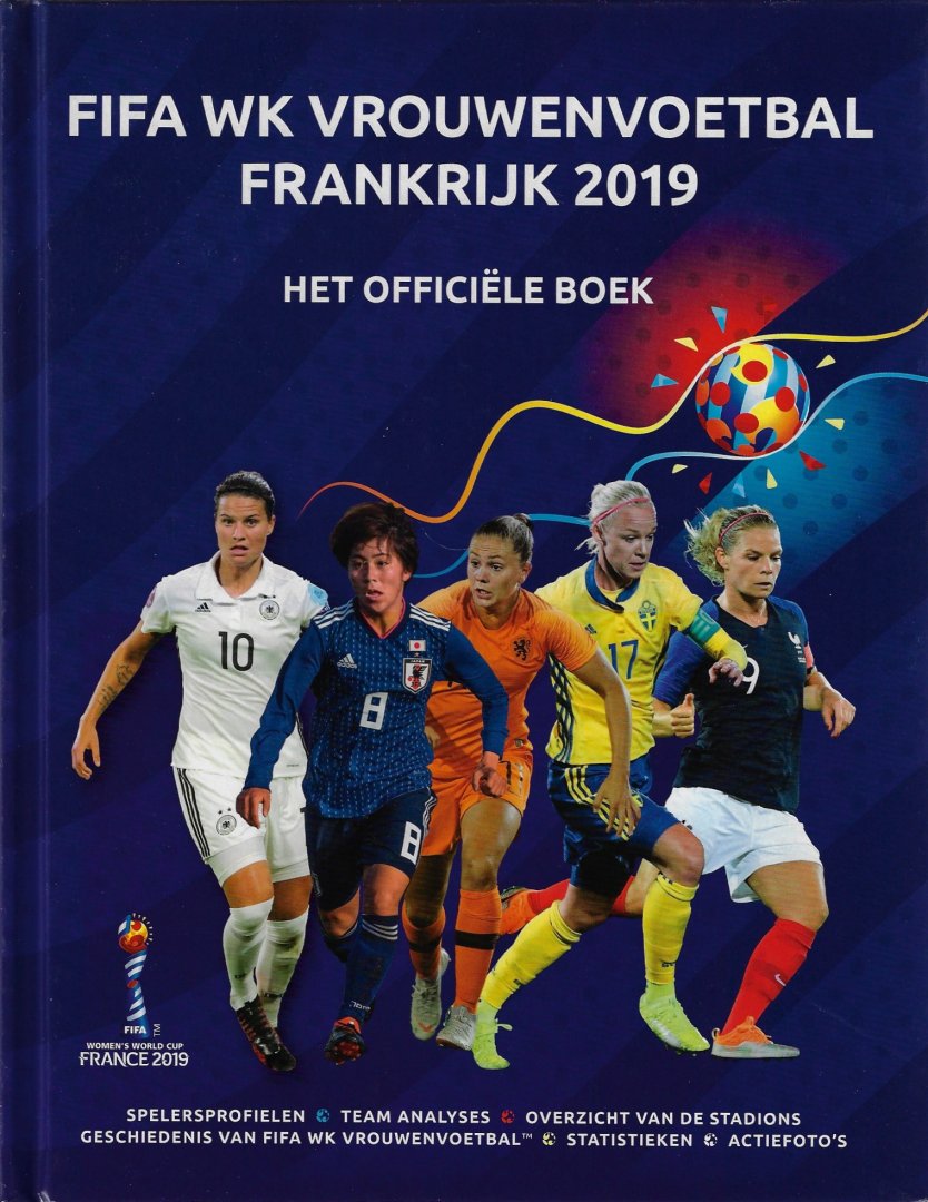 Etoe, Catherine / O'Neill, Jen / Sollohub, Natalia - FIFA WK Vrouwenvoetbal Frankrijk 2019 -Het officiële boek