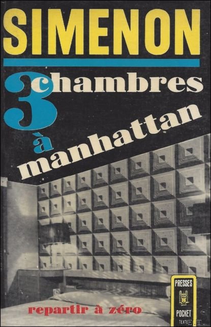 SIMENON, Georges. - TROIS CHAMBRES A MANHATTAN.