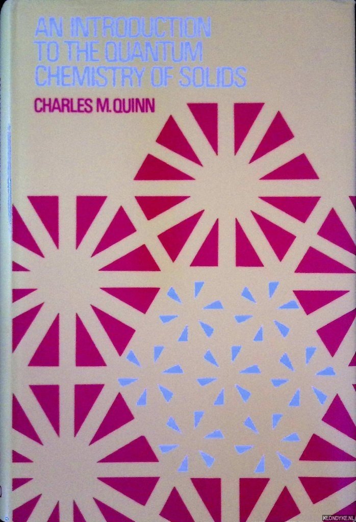 Quinn, Charles M. - An Introduction to the Quantum Chemistry of Solids