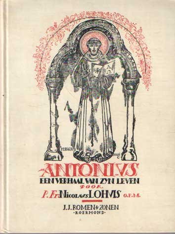 Lohuis, Nicolaus - Antonius. een verhaal van zijn leven