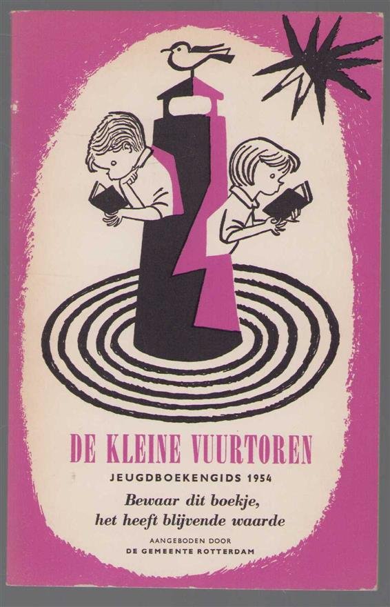 Margreet Bruijn - De kleine vuurtoren : jeugdboekengids 1954