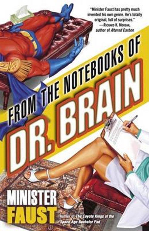 Minister Faust - From the Notebooks of Doctor Brain