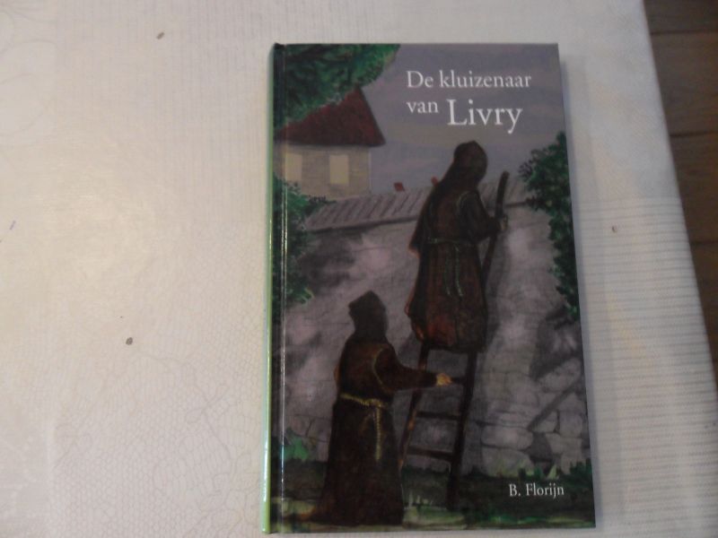 Florijn B. - De kluizenaar van Livry