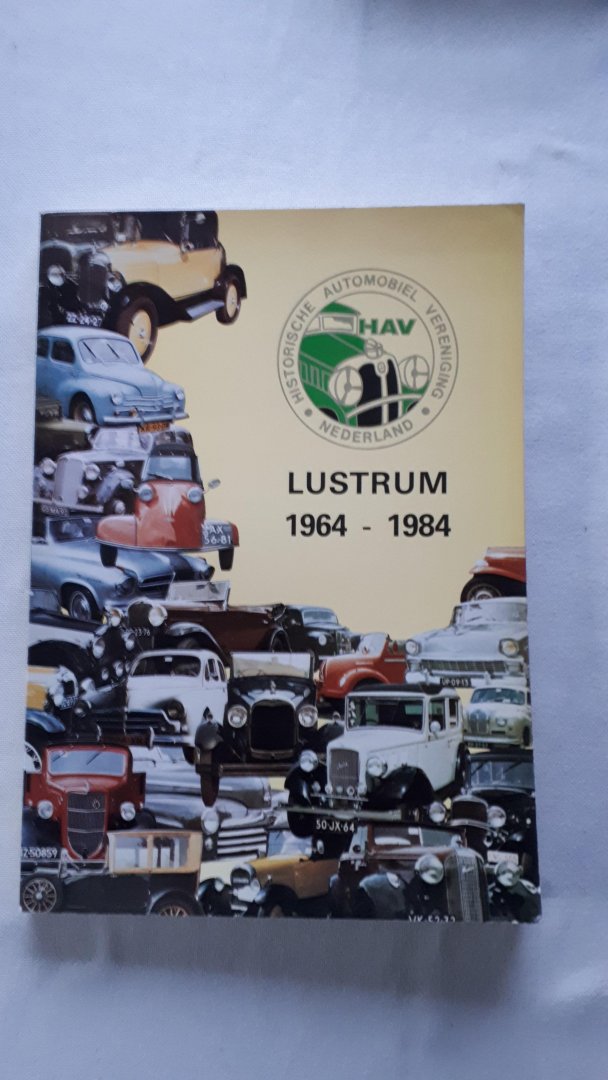 Arentsen, M.W.A./Pijl, P.R. van der - Lustrum 1964 - 1984, Historische Automobiel Vereniging
