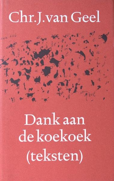 Geel, Chr. J. van. - Dank aan de koekoek. (Teksten)