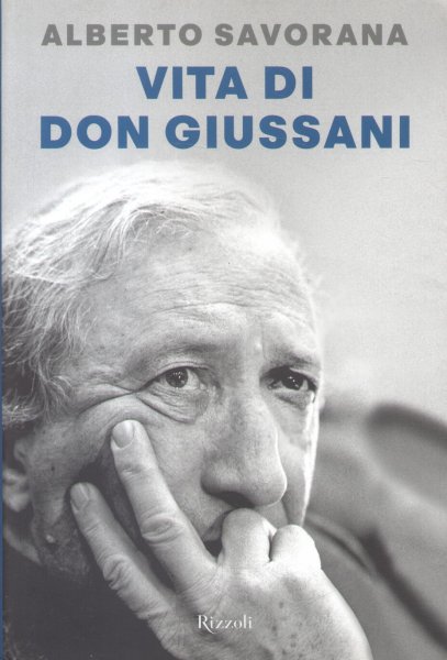 Savorana, Alberto - Vita di Don Giussani [Biografie - dundruk editie]