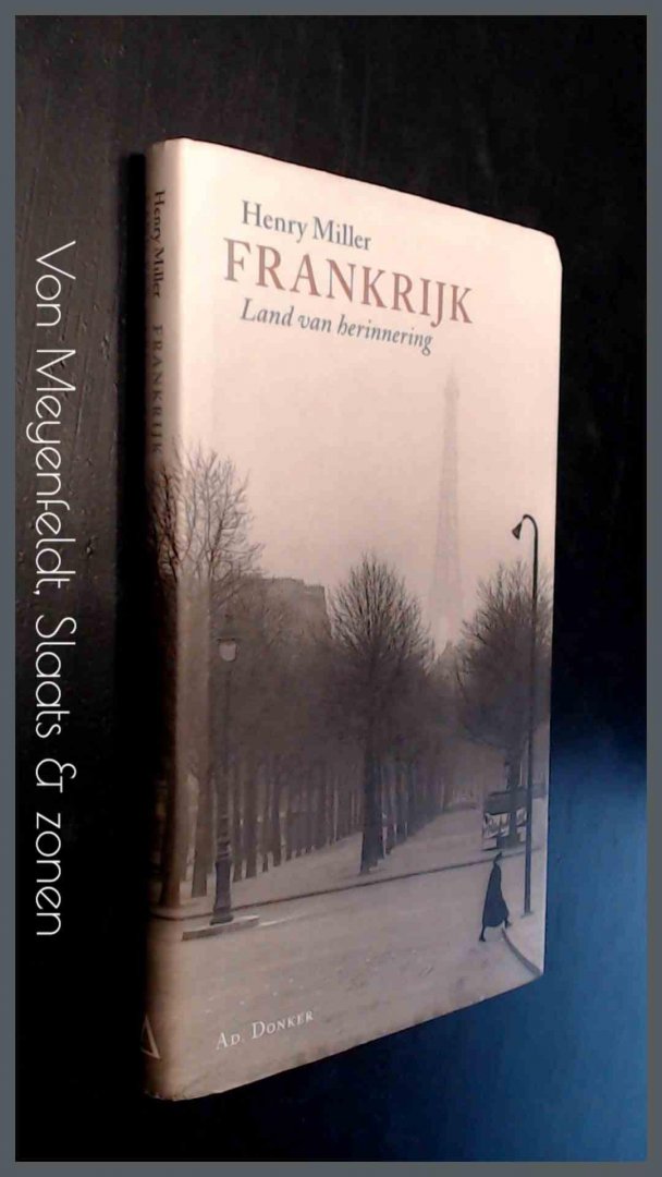 Miller, Henry - Frankrijk - Land van herinnering