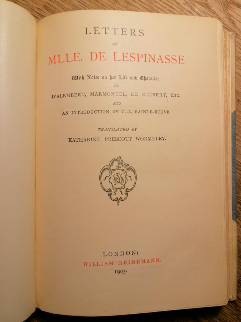 Lespinasse, Mlle. de; D'Alembert, Marmontel, De Guibert (commentaren); C.-A. de Sainte-Beuve (inleiding); Katherine Prescott Wormely (vertaling) - Letters of Mlle. de Lespinasse