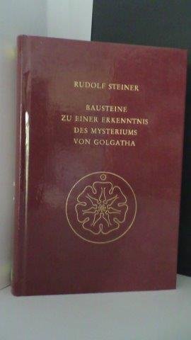Steiner, Rudolf - Bausteine zu einer Erkenntnis des Mysteriums von Golgatha. GA 175