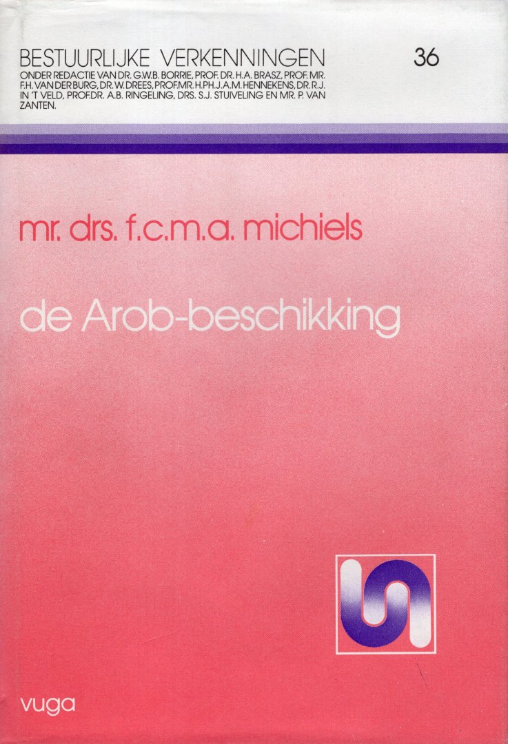 Michiels, F.C.M.A. - De Arob-beschikking.