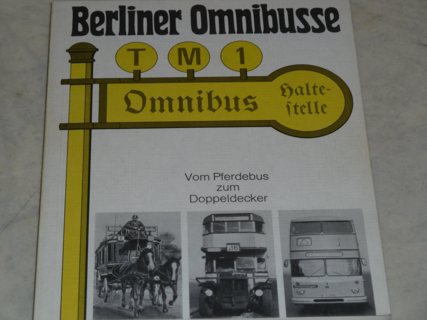 Reichardt, Hans D. - Berliner Omnibusse.
