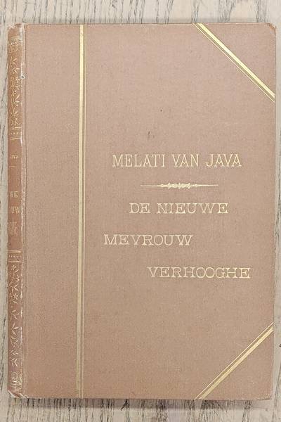 JAVA, MELATI VAN. - De nieuwe mevrouw Verhooghe.