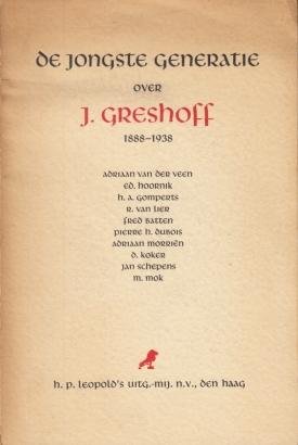 (GRESHOFF, Jan). H.A. GOMPERTS e.a. - De jongste generatie over J. Greshoff.